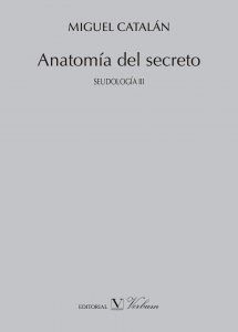 Portada de la segunda edición de Anatomía del secreto, de Miguel Catalán, editada por Verbum.
